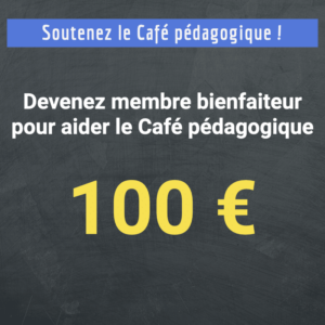 devenir membre bienfaiteur du Café pédagogique