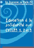 Citoyenneté : Enseigner la solidarité avec la JPA