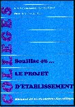 Pédagogie : Souillac 1982 : le projet d’établissement