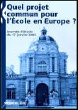 Pédagogie : Quels projets pour l’Europe des écoles ?