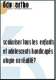 Pédagogie : Le handicap et l’Ecole