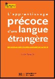 Pédagogie : L’apprentissage précoce d’une langue étrangère