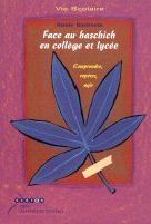 Guide pratique de la rentrée 2007 pour les parents : Lutter contre les drogues