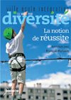 La notion de réussite : VEI Diversité