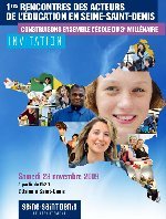 Premières Rencontres des acteurs de l’éducation en Seine-Saint-Denis : Un plan Malraux pour la banlieue !