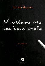 N’oublions pas les bons profs