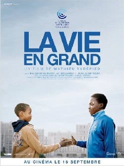 Le film de la semaine : « La vie en grand » de Mathieu Vadepied