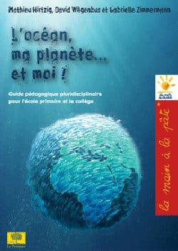 L’océan, ma planète, les sciences et moi..