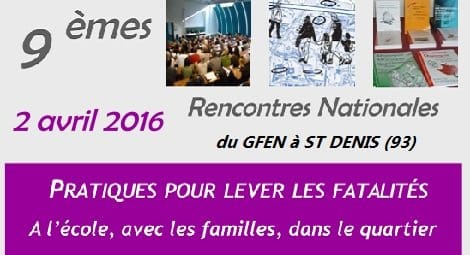 Lever les fatalités aux Rencontres nationales du GFEN