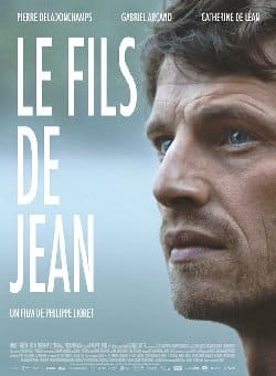 Le film de la semaine : « Le fils de Jean » de Philippe Lioret