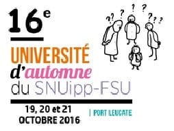 Ouverture de la 16ème Université d’automne du Snuipp