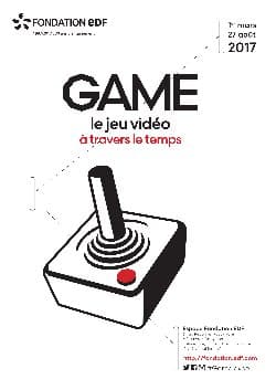 L’exposition de la semaine : « Game, le jeu vidéo à travers le temps »