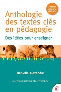 L’Anthologie des textes clés en pédagogie