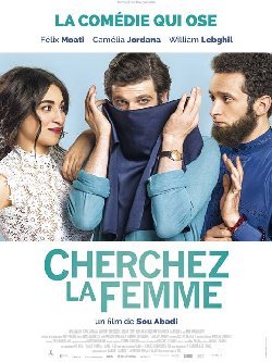 Le film de la semaine : « Cherchez la femme » de Sou Abadi