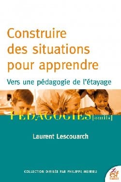 Laurent Lescouarch : Pour une pédagogie de l’étayage