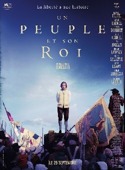 Le film de la semaine : « Un peuple et son roi » de Pierre Schoeller