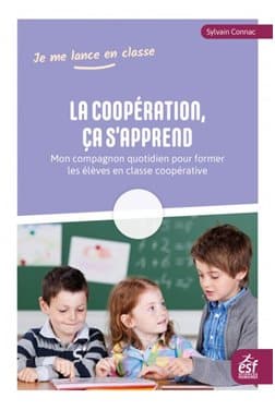 Sylvain Connac : La coopération, ça s’apprend