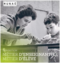 L’expo (confinée) de la semaine : Métier d’enseignant, métier d’élève