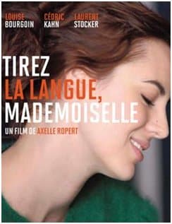 Le film (confiné) de la semaine : « Tirez la langue, Mademoiselle » d’A. Ropert