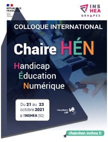 Colloque international des journées de la Chaire Handicap, Éducation et Numérique