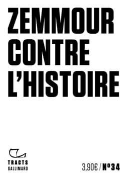 Zemmour contre l’histoire