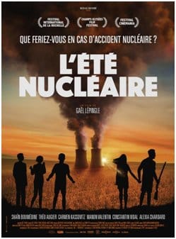 Le film de la semaine : « L’Eté nucléaire » de Gaël Lépingle