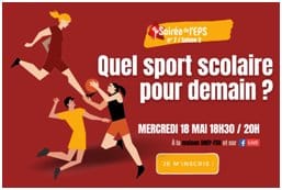 Les soirées de l’EPS : Quel sport scolaire demain ?