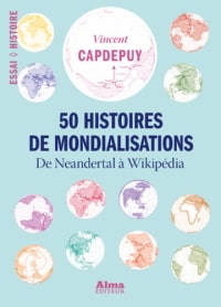 50 histoires de mondialisation