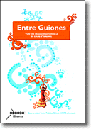 Entre guiones – Entre guillemets