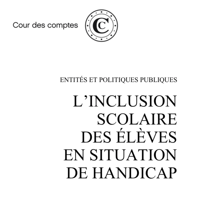 Rapport de la Cour des comptes sur l’inclusion scolaire : passer du quantitatif au qualitatif