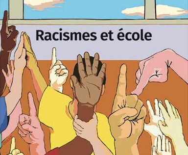 Comment former les enseignants aux racismes ?