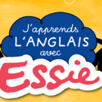 Nouveauté : apprendre l’anglais avec Essie en élémentaire