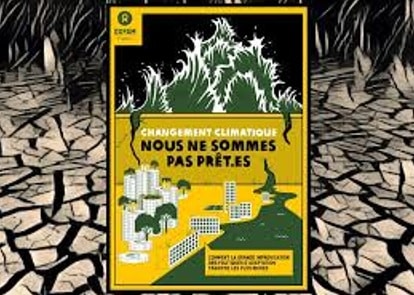 Changement climatique « nous ne sommes pas prêt.es »