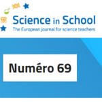 Avez-vous lu le dernier Science in School ?