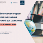 Webinaire : « Éducation, méthode scientifique et impact : vers une pratique pédagogique fondée sur les preuves »