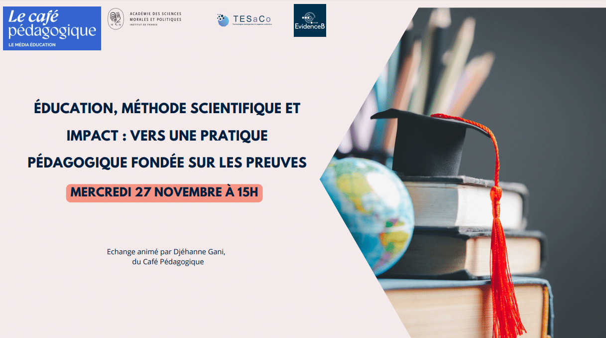 Webinaire : « Éducation, méthode scientifique et impact : vers une pratique pédagogique fondée sur les preuves »