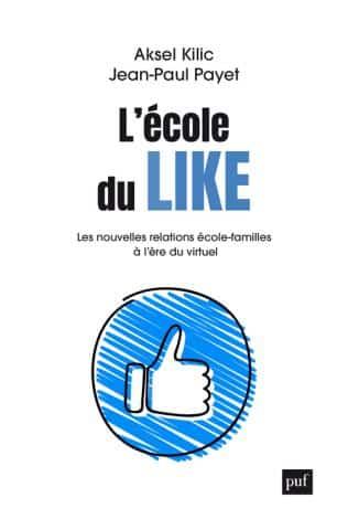 « L’école du Like » : un mauvais titre pour un ouvrage essentiel