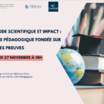 Webinaire : « Éducation, méthode scientifique et impact : vers une pratique pédagogique fondée sur les preuves »