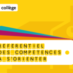 Onisep : le référentiel des compétences à s’orienter au collège