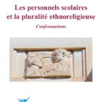 La pluralité ethnoreligieuse : quels enjeux pour l’école ?