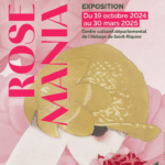 Prolongation de l’exposition Rosemania à Saint-Riquier